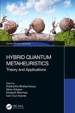 Quantum Machine Intelligence : Theory and Applications - Siddhartha Bhattacharyya