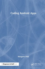 Coding Android Apps - Margaret Kozak Polk
