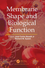 Membrane Shape and Biological Function - JosÃ© Carlos Bozelli Jr