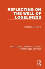 Reflecting on The Well of Loneliness : Routledge Library Editions: Women and Writing - Rebecca O'Rourke