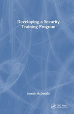 Developing a Security Training Program - Joseph McDonald