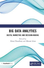 Big Data Analytics : Digital Marketing and Decision-Making - Kiran Chaudhary