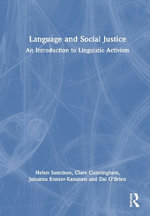Language and Social Justice : An Introduction to Linguistic Activism - Clare Cunningham
