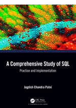 A Comprehensive Study of SQL : Practice and Implementation - Jagdish Chandra Patni