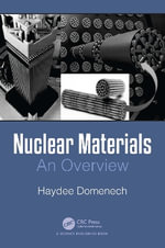 Nuclear Materials : An Overview - Haydee Domenech
