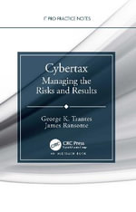 It Pro Practice Notes : Managing the Risks and Results - George K. Tsantes