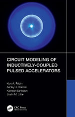 Circuit Modeling of Inductively-Coupled Pulsed Accelerators - Kurt A. Polzin