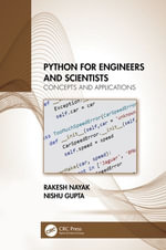 Python for Engineers and Scientists : Concepts and Applications - Rakesh Nayak