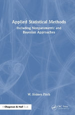 Applied Statistical Methods : Including Nonparametric and Bayesian Approaches - W. Holmes Finch