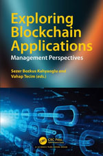 Exploring Blockchain Applications : Management Perspectives - Sezer Bozkus  Kahyaoglu