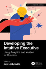 Data Analytics Applications : Using Analytics and Intuition for Success - Jay Liebowitz