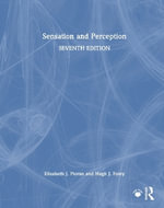 Sensation and Perception - Elisabeth J. Ploran