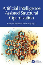 Artificial Intelligence Assisted Structural Optimization - Adithya Challapalli
