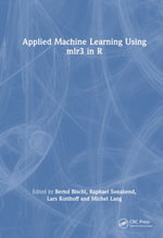 Applied Machine Learning Using mlr3 in R - Bernd Bischl
