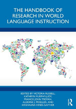 The Handbook of Research in World Language Instruction - Aleidine J. Moeller