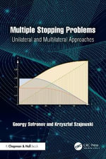 Multiple Stopping Problems : Unilateral and Multilateral Approaches - Georgy Sofronov