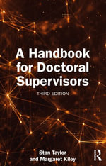A Handbook for Doctoral Supervisors - Margaret  Kiley
