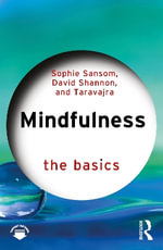 Mindfulness : The Basics - David Shannon
