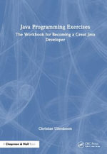 Java Programming Exercises : Volume One: Language Fundamentals and Core Concepts - Christian Ullenboom