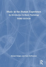 Music in the Human Experience : An Introduction to Music Psychology - Donald A. Hodges