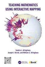 Teaching Mathematics Using Interactive Mapping - Sandra L. Arlinghaus
