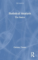 Statistical Analysis : The Basics - Christer  Thrane