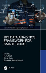 Big Data Analytics Framework for Smart Grids : Explainable AI XAI for Engineering Applications - Rajkumar Viral