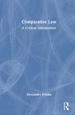 Comparative Law : A Critical Introduction - Alessandro Somma
