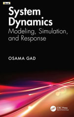 System Dynamics : Modeling, Simulation, and Response - Osama Gad