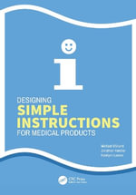 Designing Simple Instructions for Medical Products - Jonathan Kendler