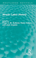 African Labor History : Routledge Revivals - Jean Copans