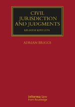 Civil Jurisdiction and Judgments : Lloyd's Commercial Law Library - Adrian Briggs