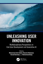 Unleashing User Innovation : Multidisciplinary Perspectives on End-User Development and Generative AI - Mohammad Amin Kuhail