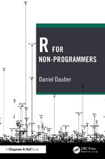 R for Non-Programmers - Daniel Dauber