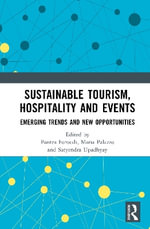 Sustainable Tourism, Hospitality and Events : Emerging Trends and New Opportunities - Pantea Foroudi