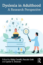 Dyslexia in Adulthood : A Research Perspective - Eddy Cavalli