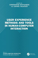 User Experience Methods and Tools in Human-Computer Interaction - Constantine  Stephanidis
