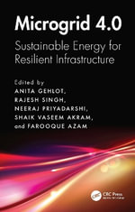 Microgrid 4.0 : Sustainable Energy for Resilient Infrastructure - Anita Gehlot