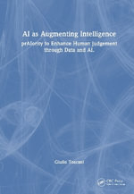 Augmented : prAIority to Enhance Human Judgment through Data and AI - Giulio Toscani
