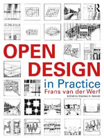 Open Design in Practice : Open Building - Frans van der Werf