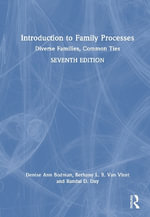 Introduction to Family Processes : Diverse Families, Common Ties - Bethany Bustamante  Van Vleet