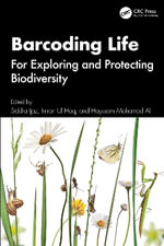 Barcoding Life : For Exploring and Protecting Biodiversity - Siddra Ijaz