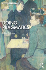Doing Pragmatics - Peter Grundy