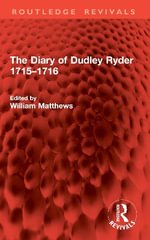 The Diary of Dudley Ryder 1715â