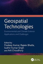 Geospatial Technologies : Environmental and Climate Science Applications and Challenges - Pradeep Kumar