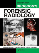 Brogdon's Forensic Radiology - B. G. Brogdon