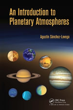 An Introduction to Planetary Atmospheres - Agustin  Sanchez-Lavega