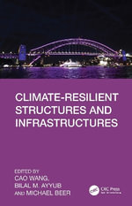 Climate-Resilient Structures and Infrastructures - Bilal M. Ayyub