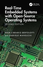 Real-Time Embedded Systems with Open-Source Operating Systems - Gabriele  Manduchi