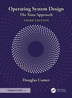 Operating System Design : The Xinu Approach - Douglas Comer